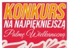 II Edycja Konkursu na Najpiękniejszą Palmę Wielkanocną